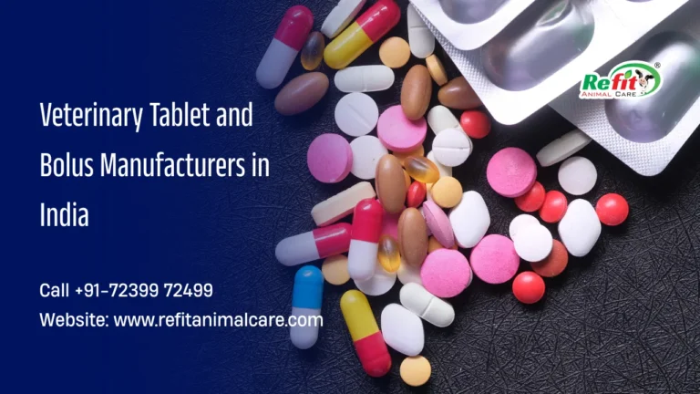 Veterinary Tablet and Bolus Manufacturers in India